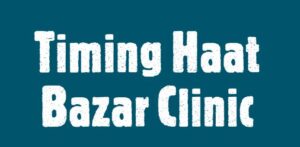 2022 Timing Haat Bazar Clinic 