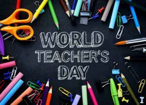 Read more about the article world teachers day विश्व शिक्षक दिवस 2022: शिक्षा में शिक्षकों के योगदान को नमन