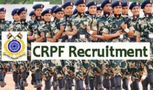 CRPF Recruitment 2023 : CRPF ने विभिन्न पदों पर निकाली बंपर भर्तियां, आज ही कर दें आवेदन