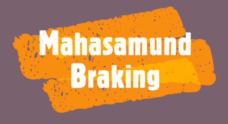 Mahasamund Braking