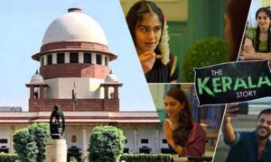Read more about the article Supreme Court : सुप्रीम कोर्ट ने फिल्म द केरल स्टोरी से बैन हटाया