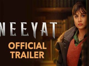 Trailer of Neeyat : विद्या बालन करने जा रही एक बार फिर धमाका, सस्पेंस और थ्रिल से भरपूर है Neeyat का ट्रेलर….