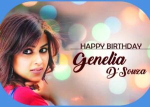Genelia D’souza Birthday : जेनेलिया डिसूजा का जन्मदिन आज…जाने नाम के पीछे की कहानी