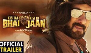 Kisi Ka Bhai Kisi Ki Jaan : सलमान खान की 'किसी का भाई किसी की जान' के ट्रेलर का इंतजार हुआ खत्म, जानिए कब देख सकेंगे